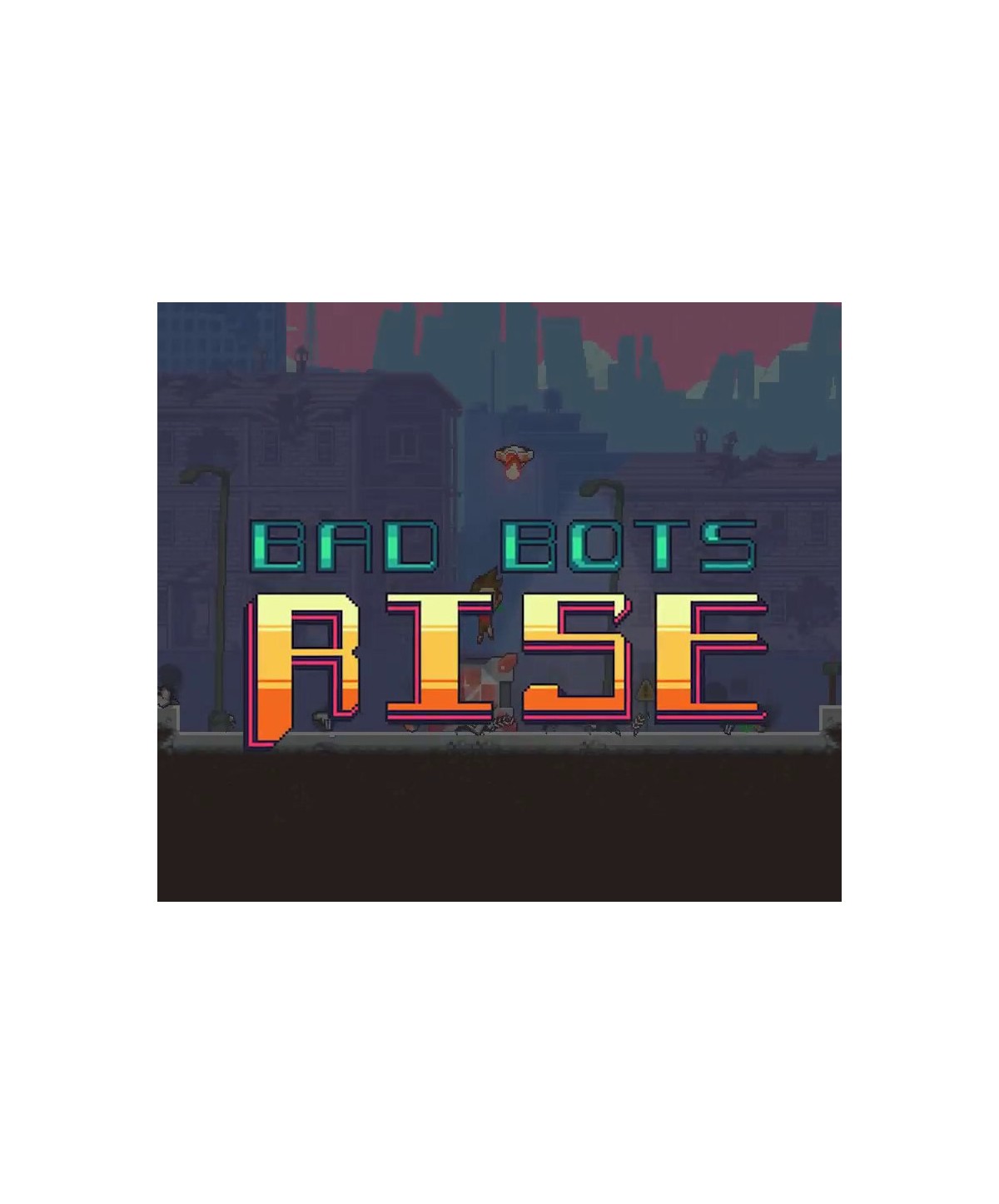 Bad Bots Rise Steam Key GLOBAL